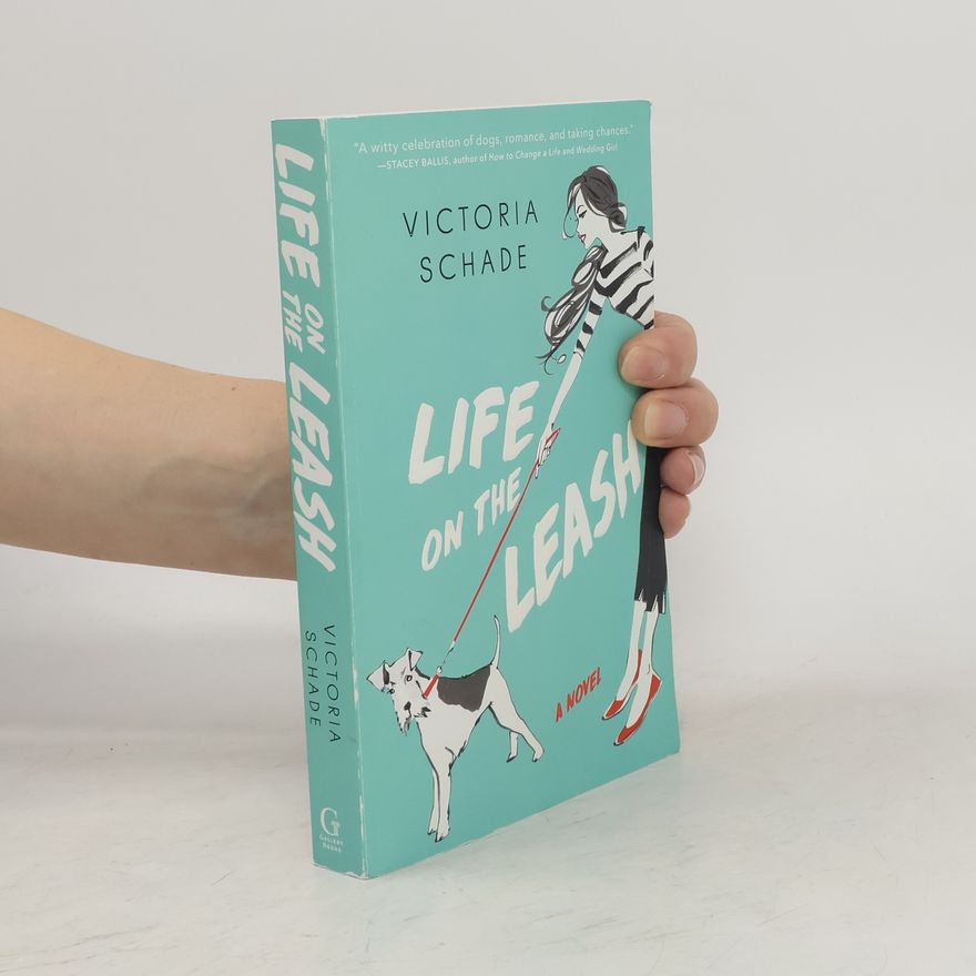 Victoria Schade Life on the Leash