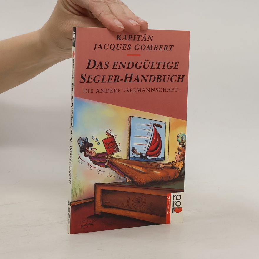 Jacques Gombert Das endgültige Segler-Handbuch