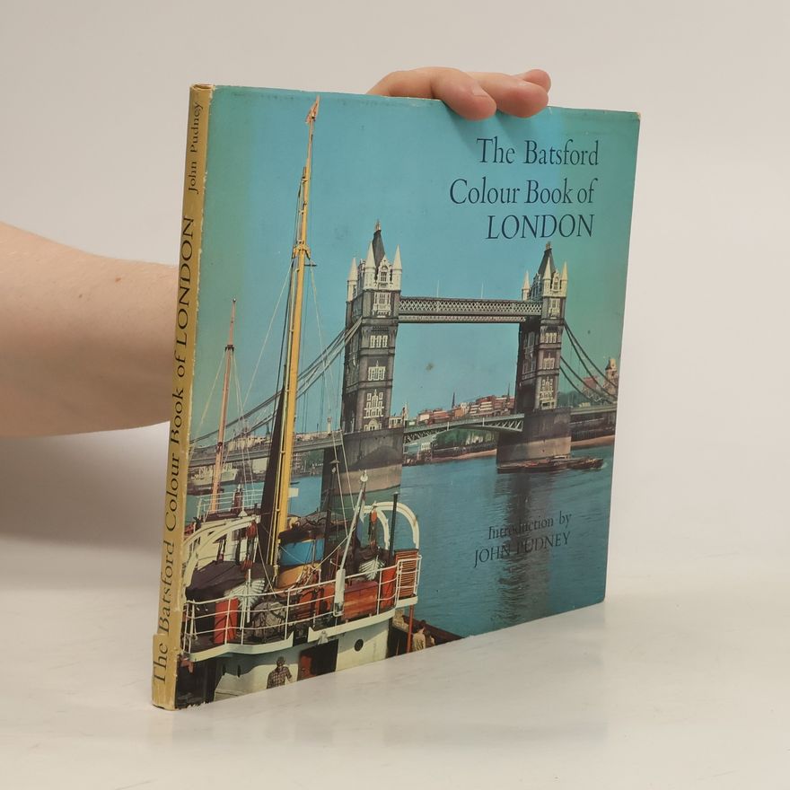 John Pudney The Batsford Colour Book of London