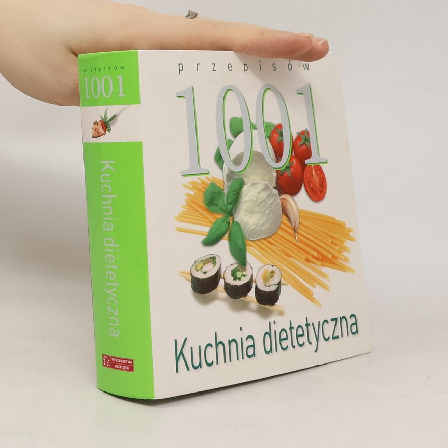 Autorenkollektiv Kuchnia dietetyczna 1001 przepisów