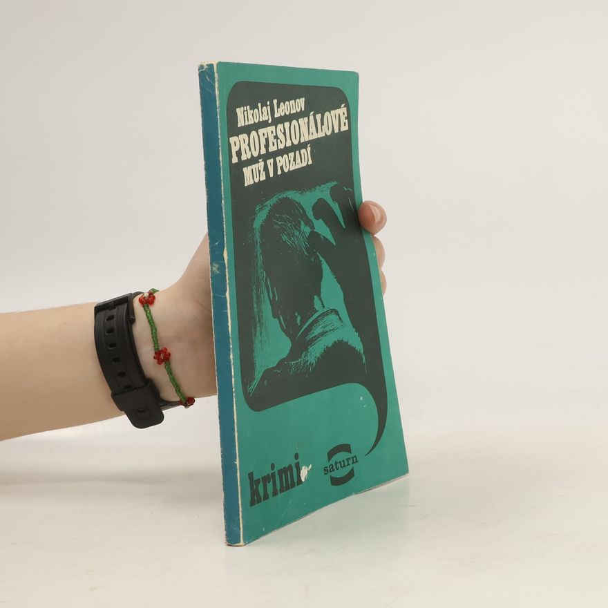 Nikolai Leonov Profesionálové, Muž v pozadí