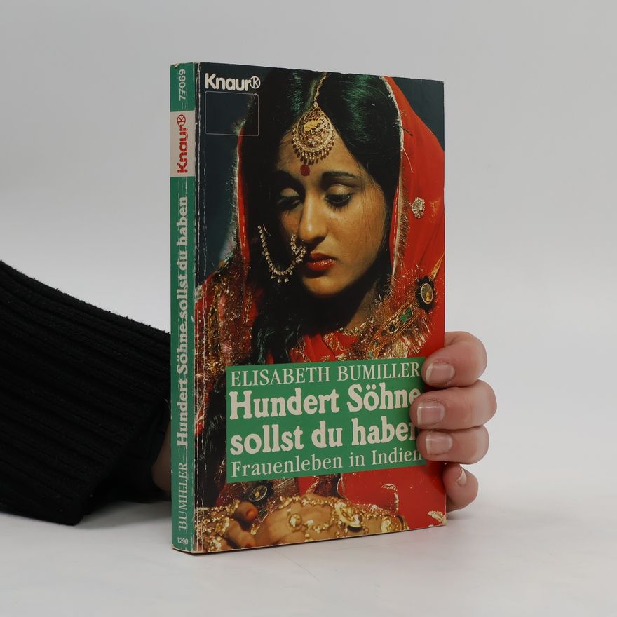 Elisabeth Bumiller Hundert Söhne sollst du haben
