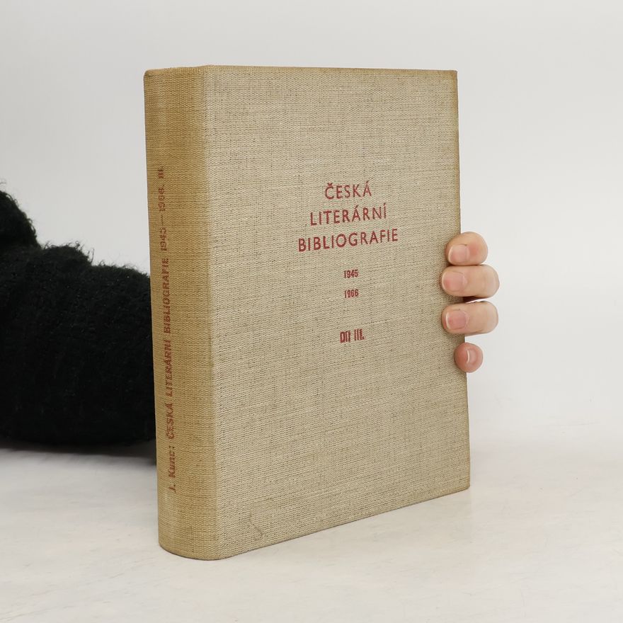 Jaroslav Kunc Česká literární bibliografie, 1945-1966, Díl III.