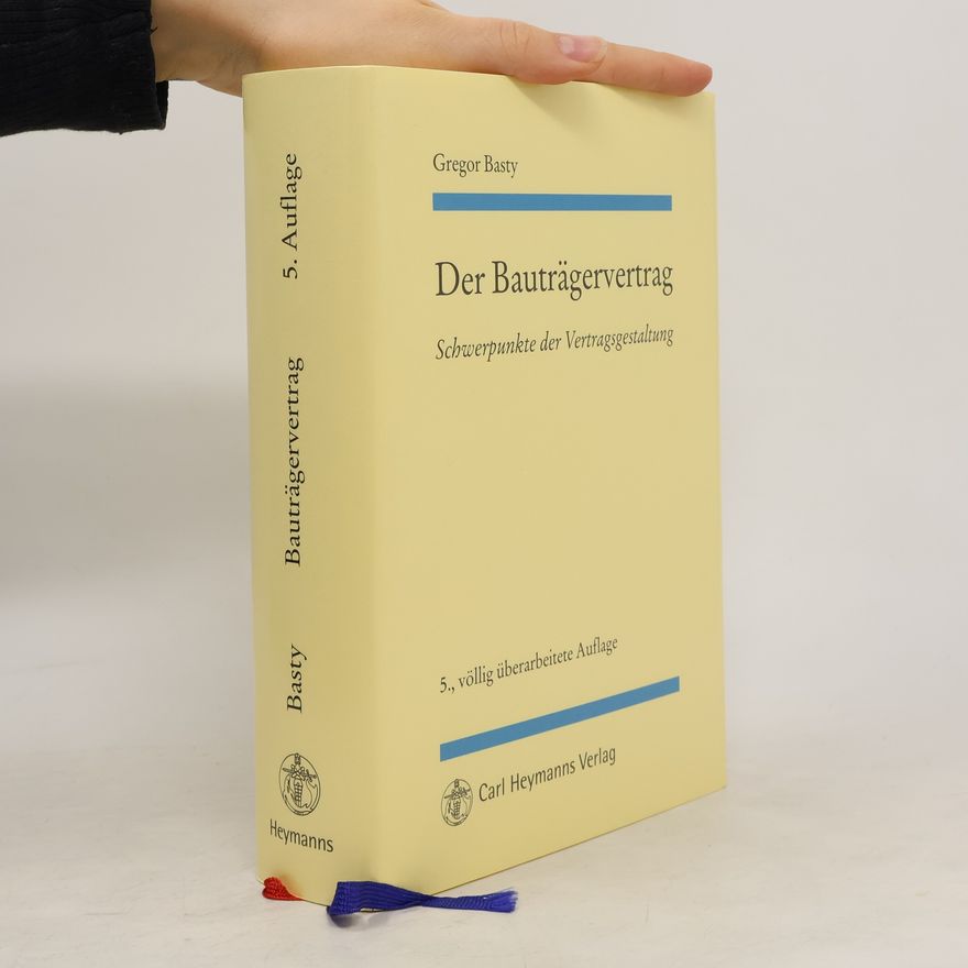 Gregor Basty Der Bauträgervertrag