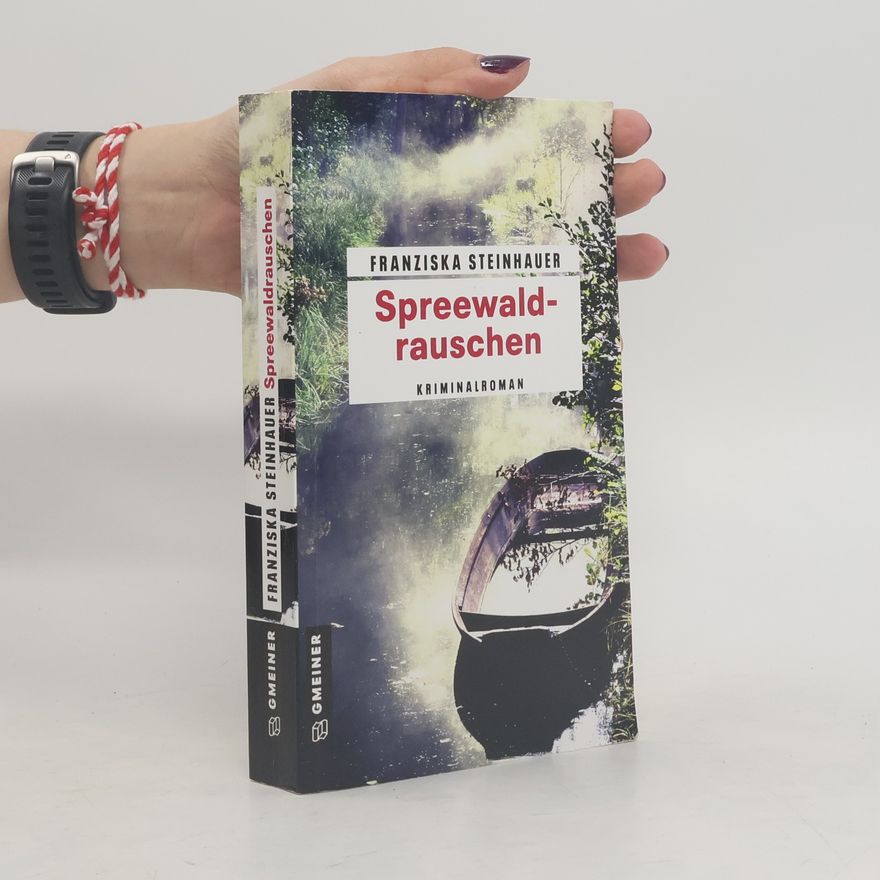 Franziska Steinhauer Spreewaldrauschen