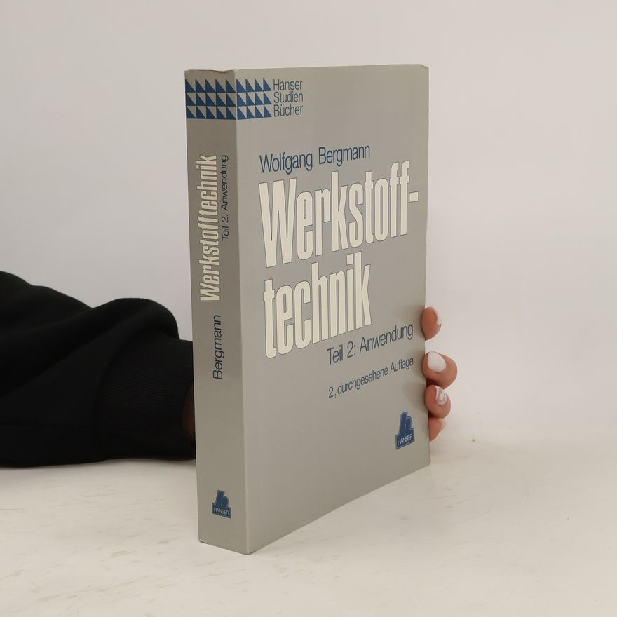 Wolfgang Bergmann Werkstofftechnik II.