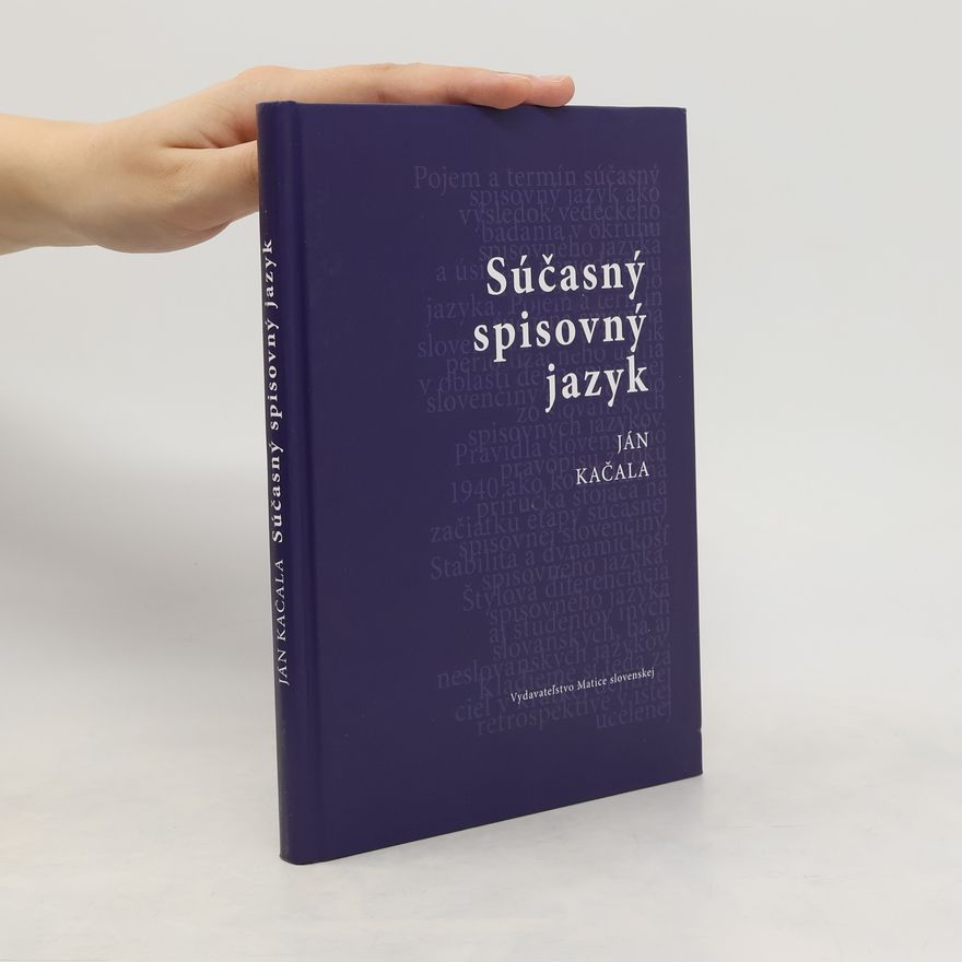 Ján Kačala Súčasný spisovný jazyk