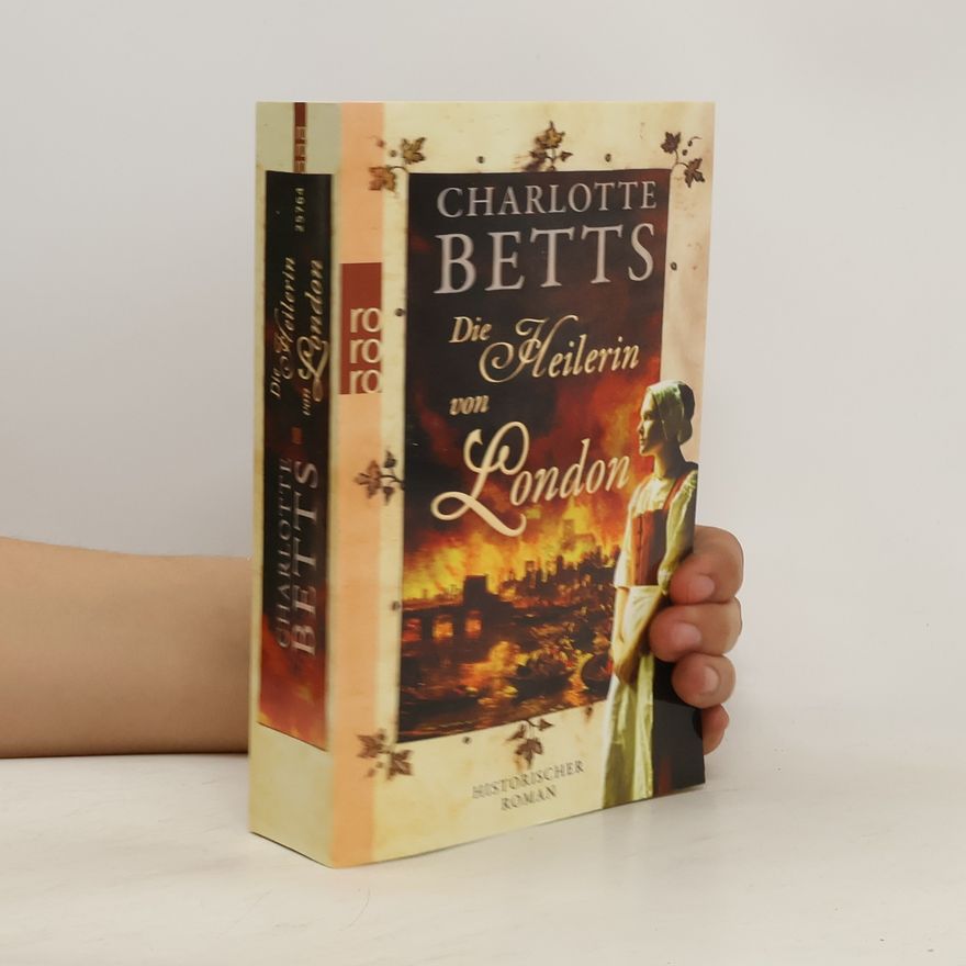 Charlotte Betts Die Heilerin von London