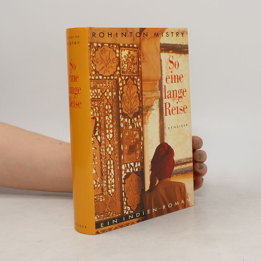 Rohinton Mistry So eine lange Reise