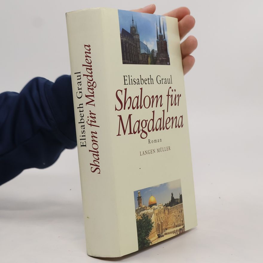 Elisabeth Graul Shalom für Magdalena