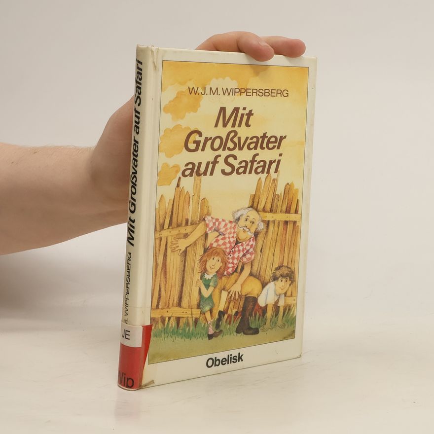 W. J. M. Wippersberg Mit Großvater auf Safari