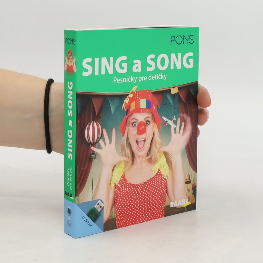 Kolektiv autorů Sing a Song Pesničky pre detičky
