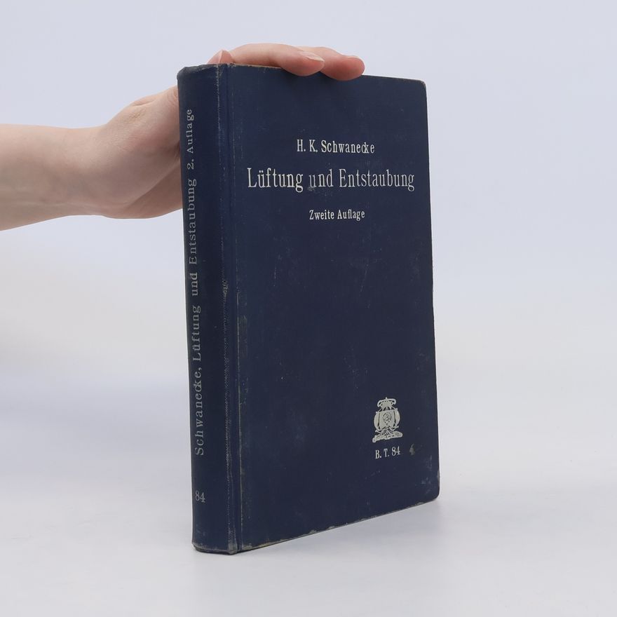 Hans Karl Schwanecke Lüftung und Entstaubung