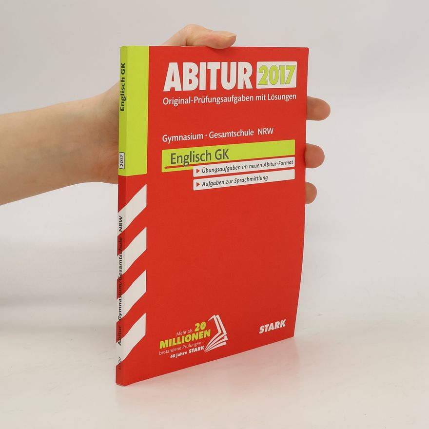 Autorenkollektiv Abitur 2017 - Gymnasium / Gesamtschule Nordrhein-Westfalen - Englisch GK