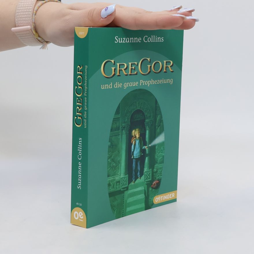 Suzanne Collins Gregor und die graue Prophezeiung
