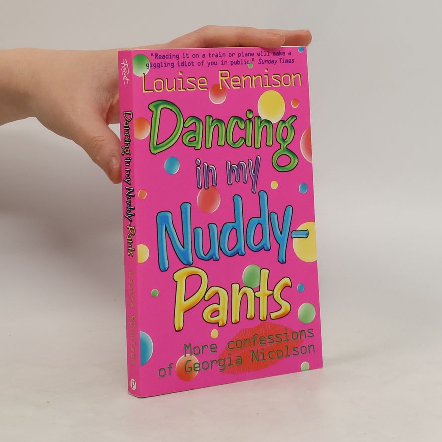 Louise Rennison Dancing in my nuddy-pants