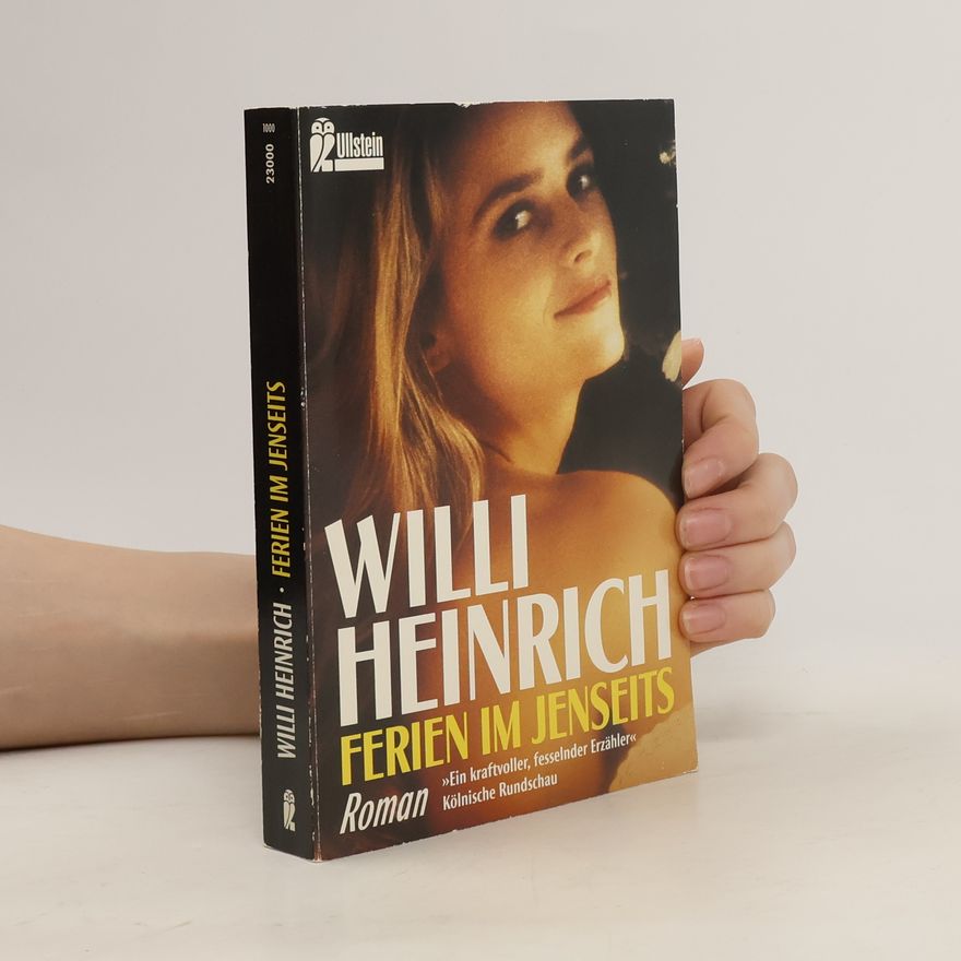 Willi Heinrich Ferien im Jenseits