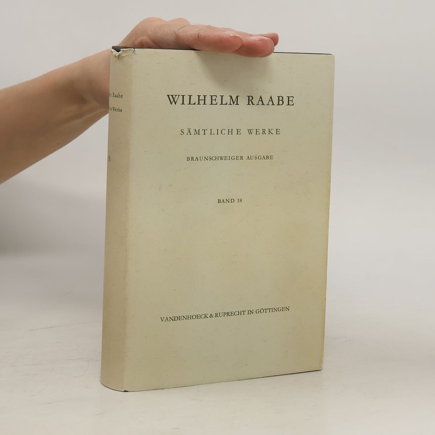 Wilhelm Raabe Sämtliche Werke 18.