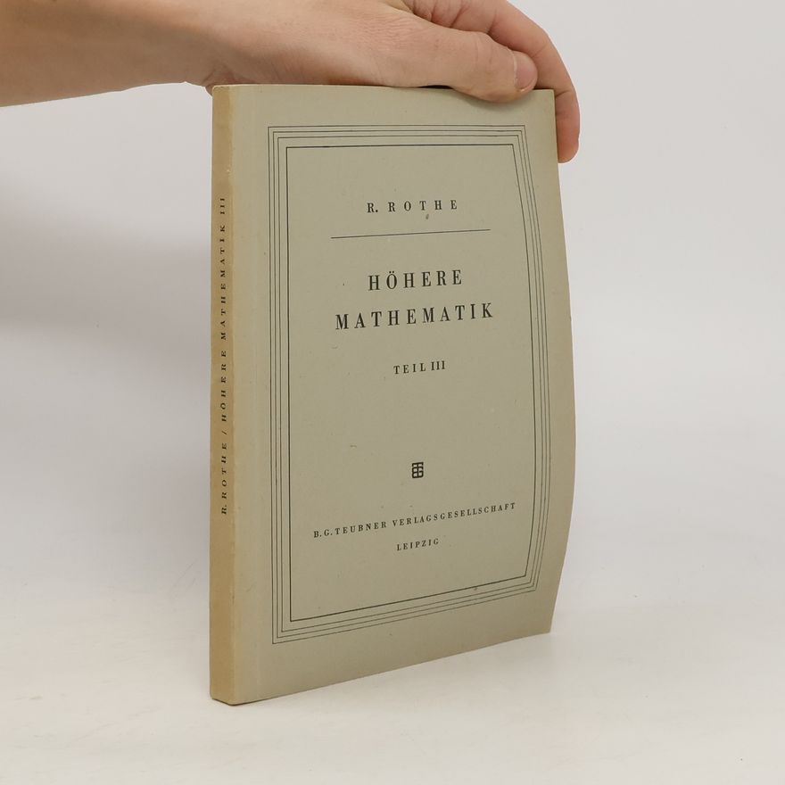 R. Rothe Höhere Mathematik III