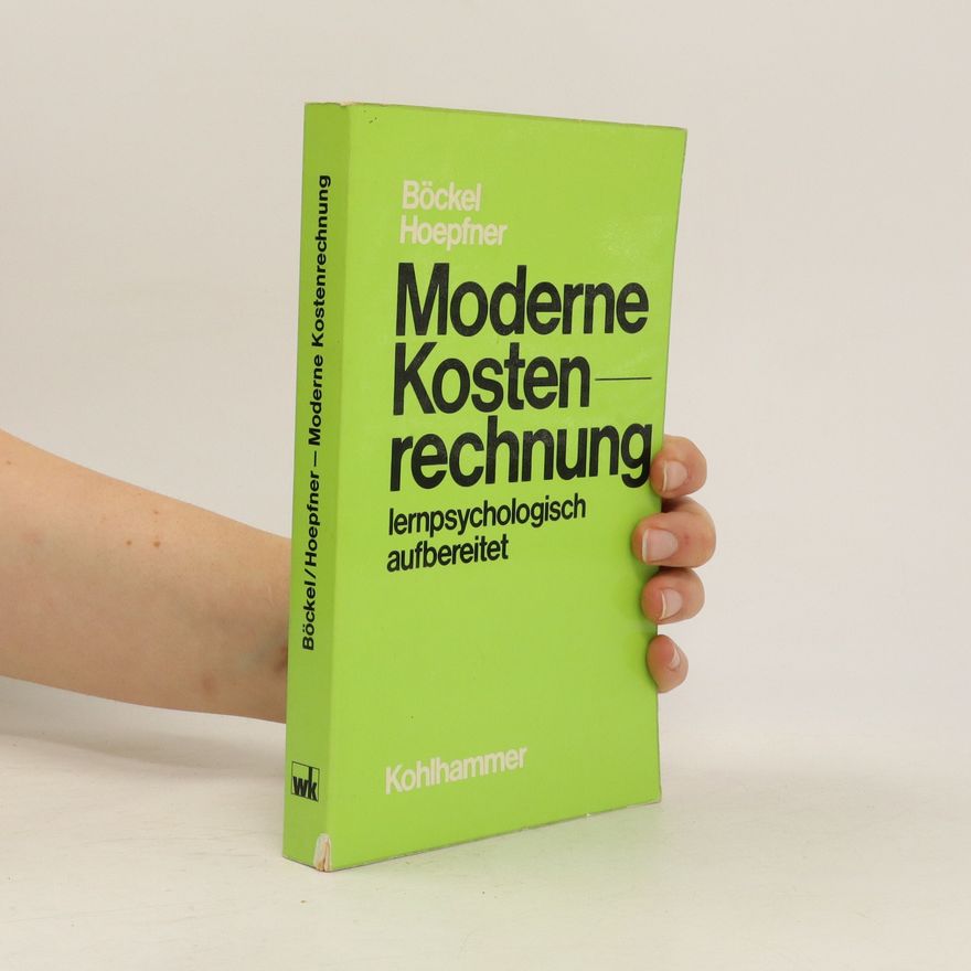 Jens-Jürgen Böckel Moderne Kostenrechnung