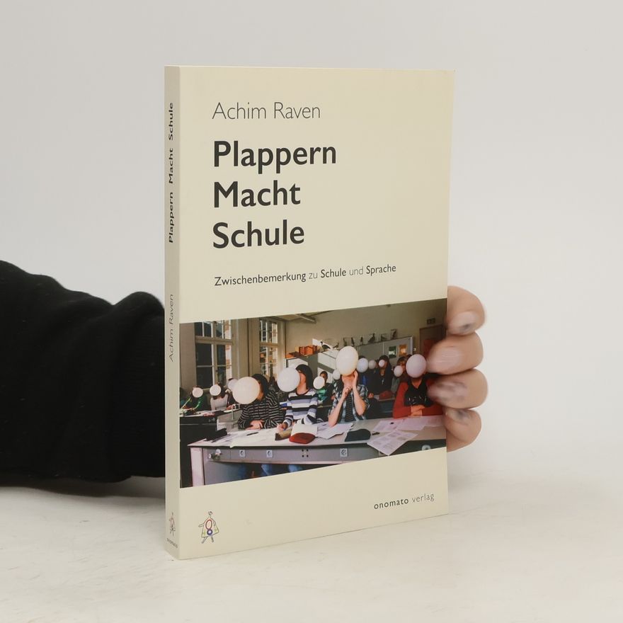Achim Raven Plappern Macht Schule