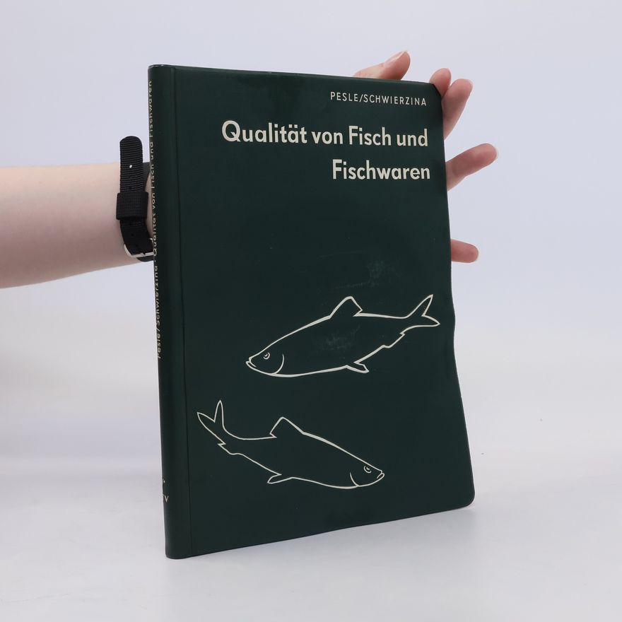 Kolektív autorov Qualität von Fisch und Fischwaren