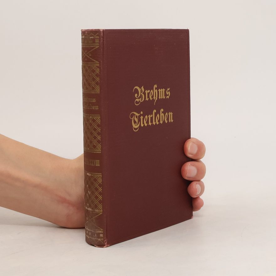 Alfred Edmund Brehm Brehms Tierleben