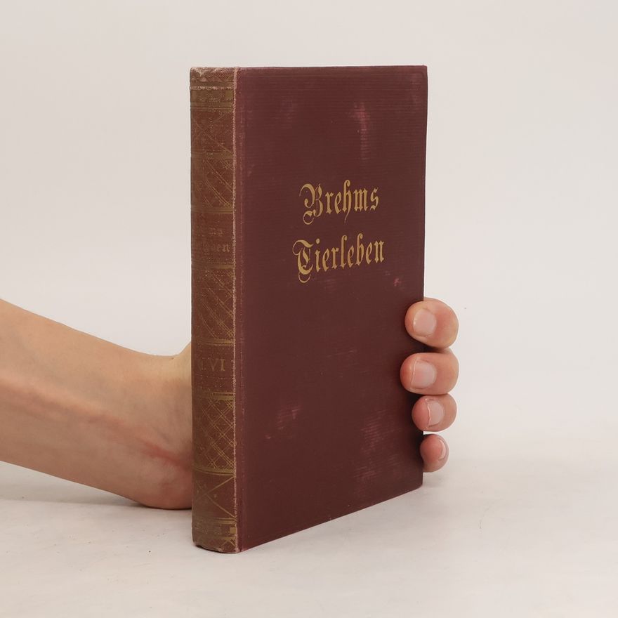 Alfred Edmund Brehm Brehms Tierleben V-VI