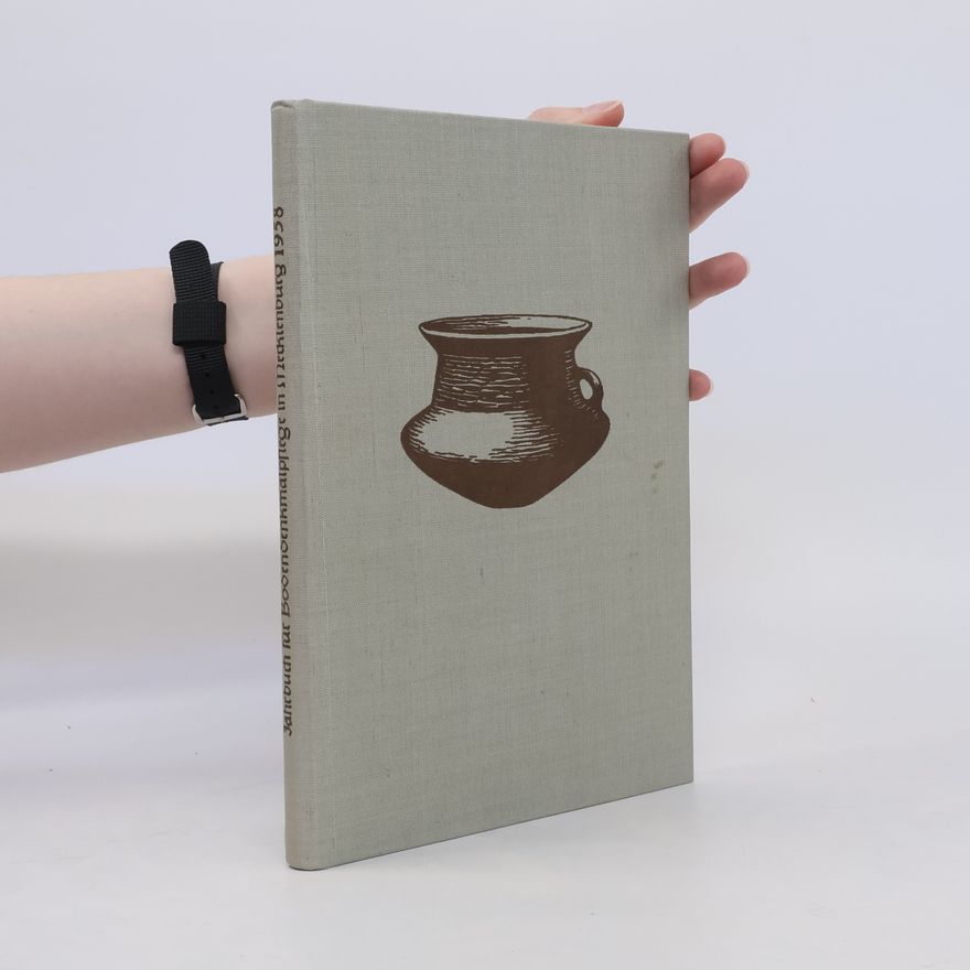 Ewald Schuldt Bodendenkmalpflege in Mecklenburg. Jahrbuch 1958
