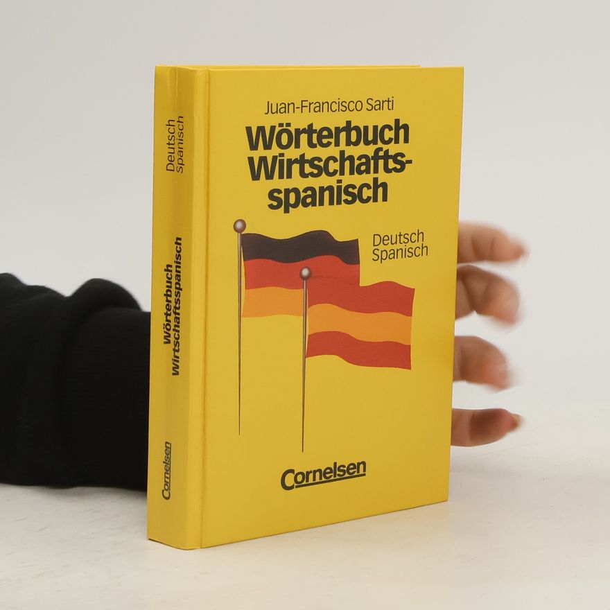 Juan-Francisco Sarti Wörterbuch Wirtschaftsspanisch