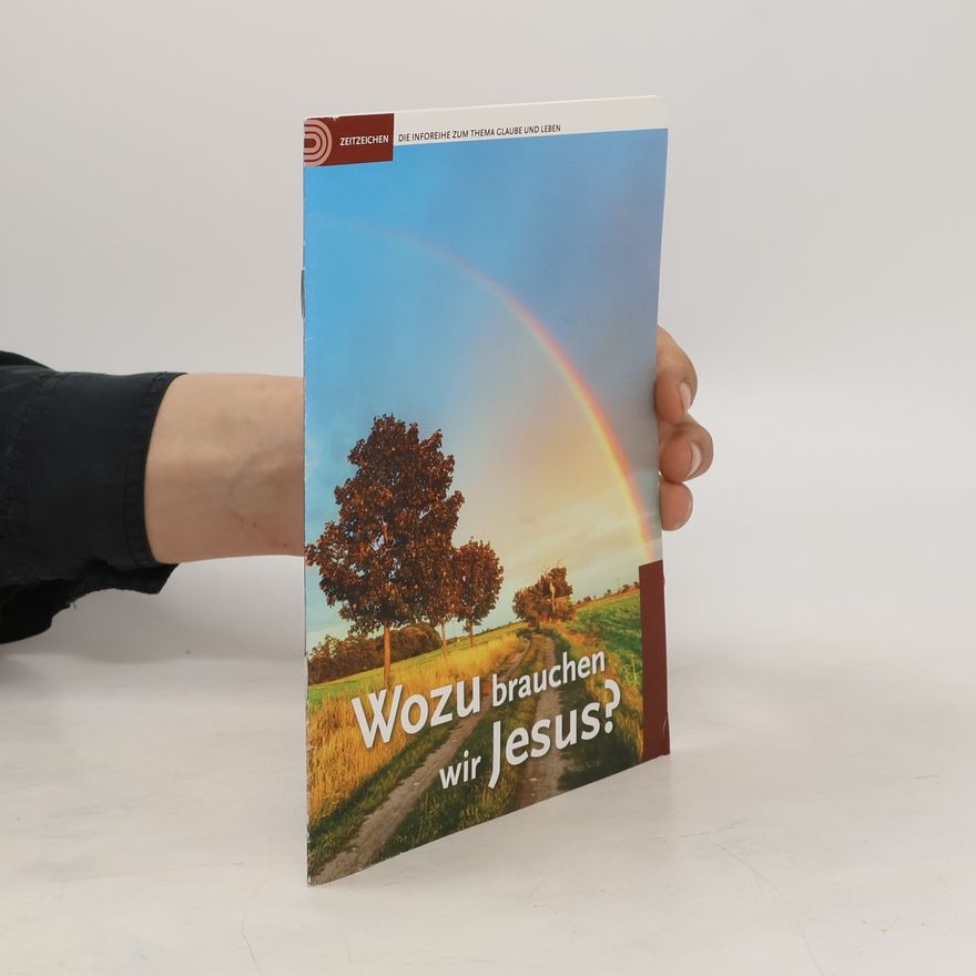Autorenkollektiv Wozu brauchen wir Jesus?