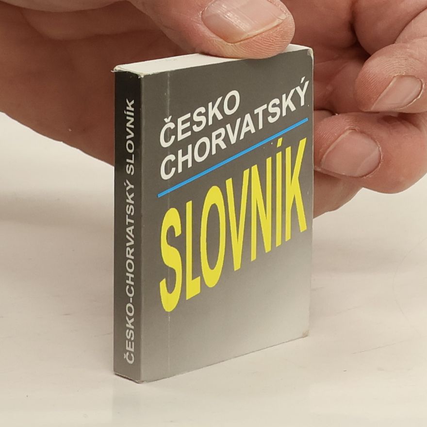 Ivana Lisá Česko-chorvatský slovník. Češko-hrvatski rječnik
