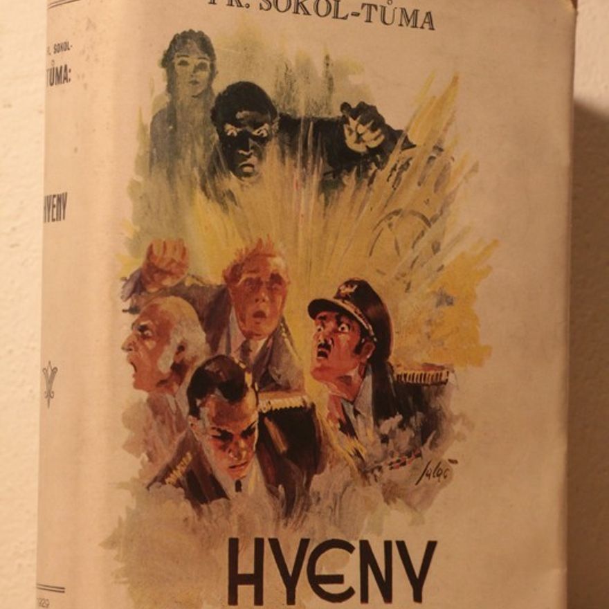 František Sokol Tůma Hyeny : Původní román utopistický o třech dílech. Díl I-III
