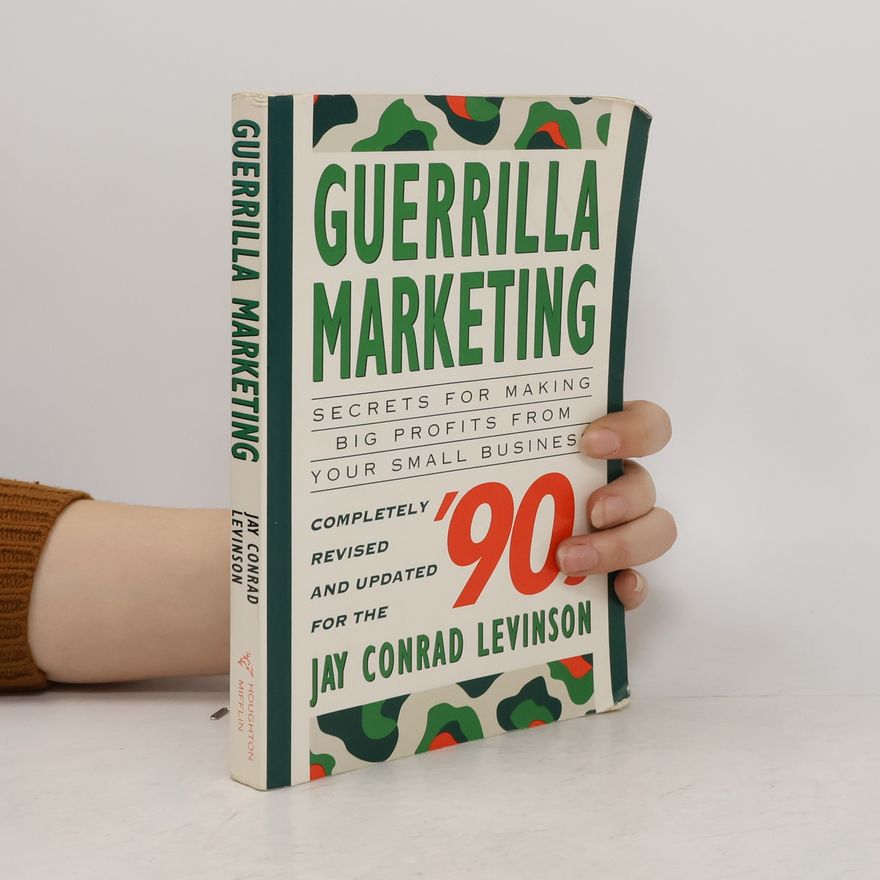 Jay Conrad Levinson Guerrilla Marketing