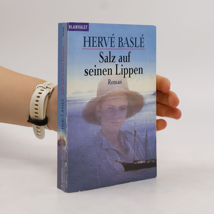 Herve Basle Salz auf seinen Lippen