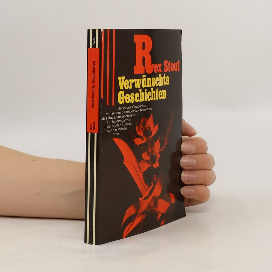 Rex Stout Verwünschte Geschichten