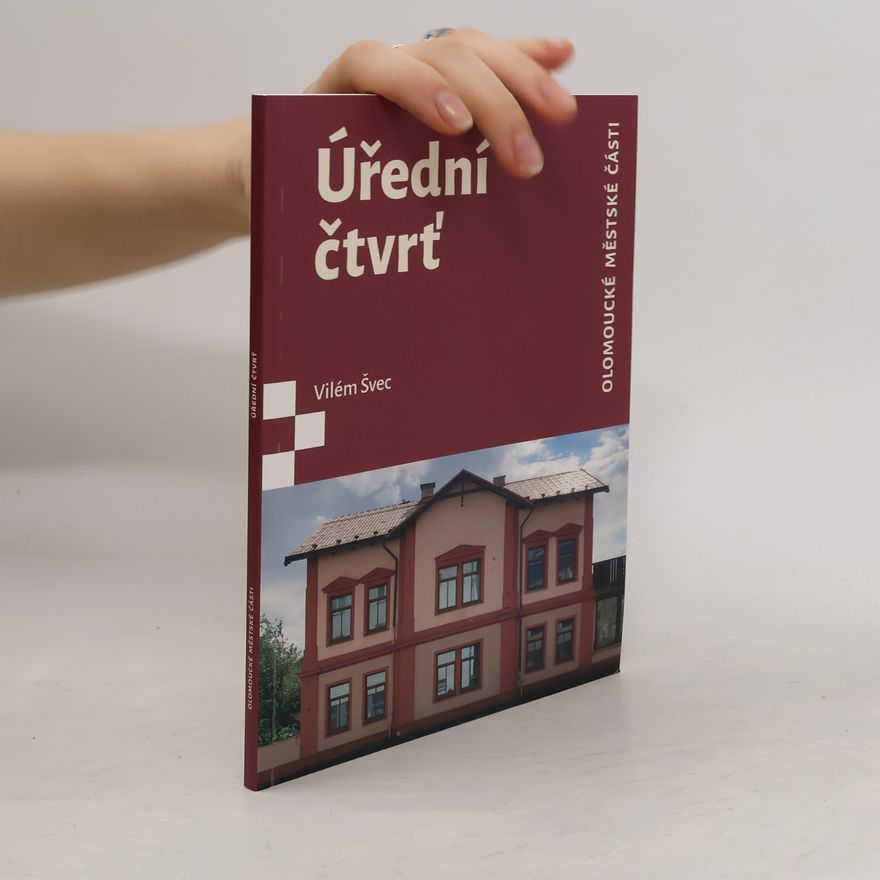Vilém Švec Úřední čtvrť. Olomoucké městské části