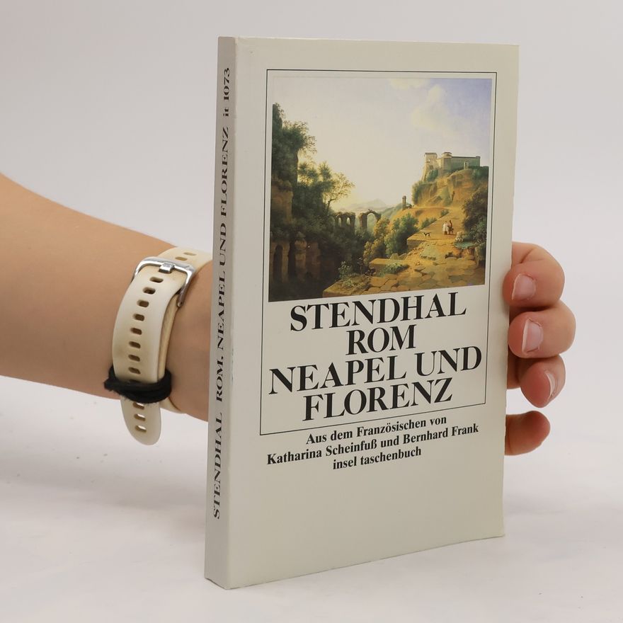 Stendhal Rom, Neapel und Florenz