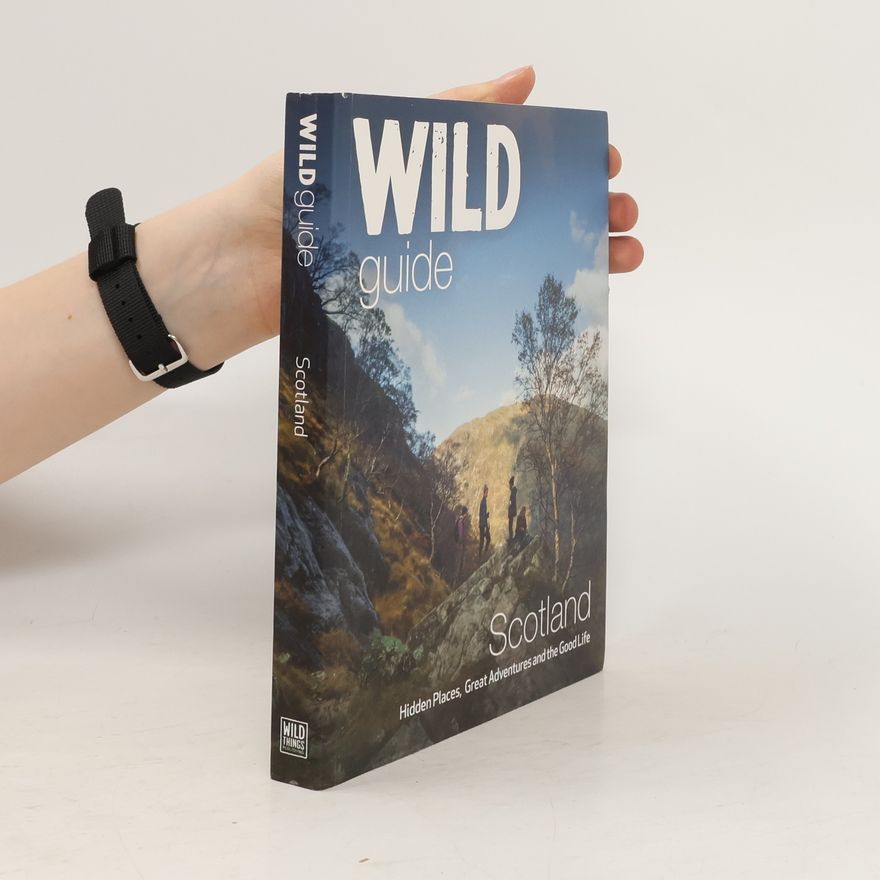 Richard Gaston Wild Guide Scotland