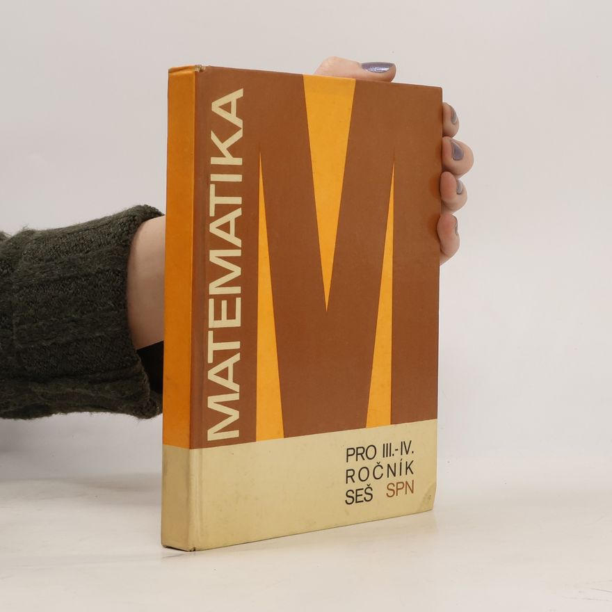 Kolektiv autorů Matematika pro III. a IV. ročník středních ekonomických škol