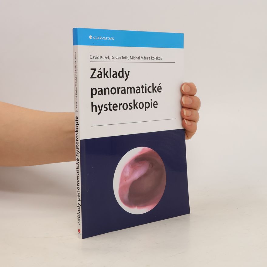 Michal Mára Základy panoramatické hysteroskopie