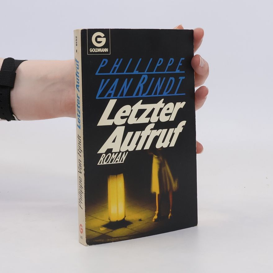 Philippe Van Rjndt Letzter Aufruf