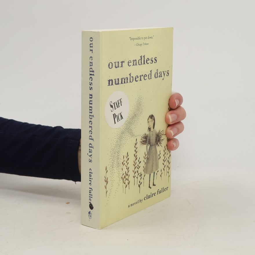 Claire Fuller Our Endless Numbered Days