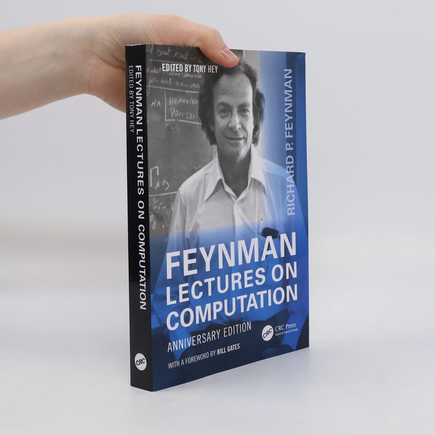 Richard Feynman Feynman Lectures on Computation
