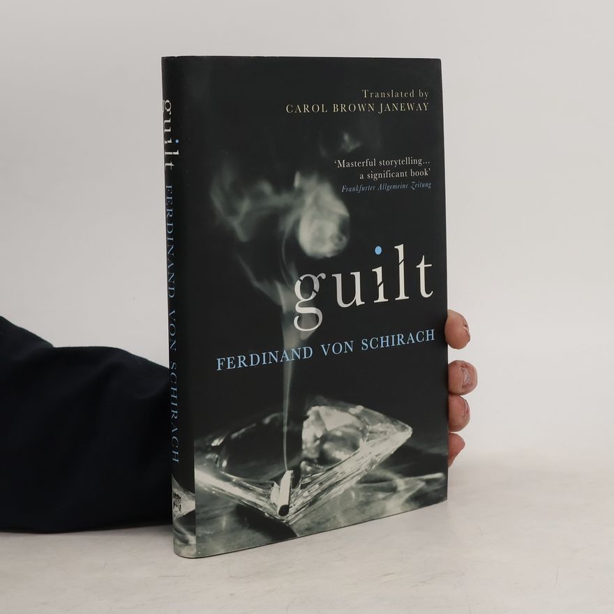 Ferdinand von Schirach Guilt