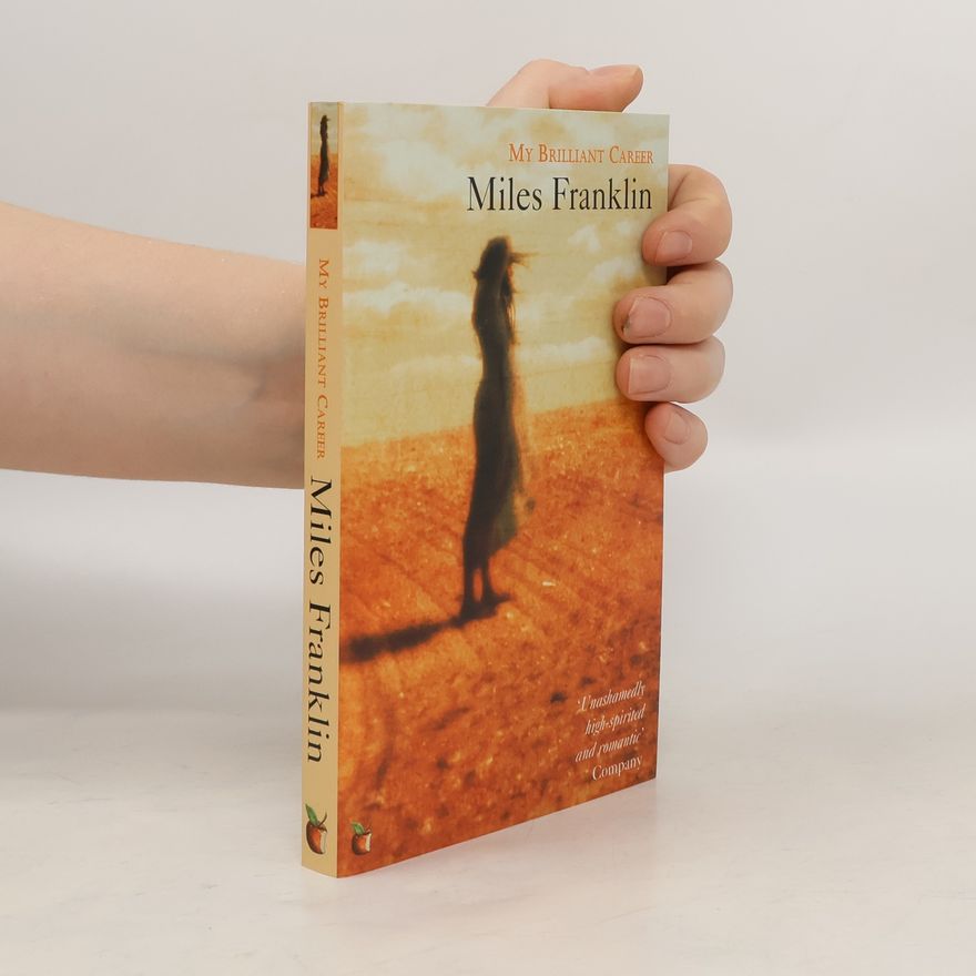Miles Franklin My Brilliant Career