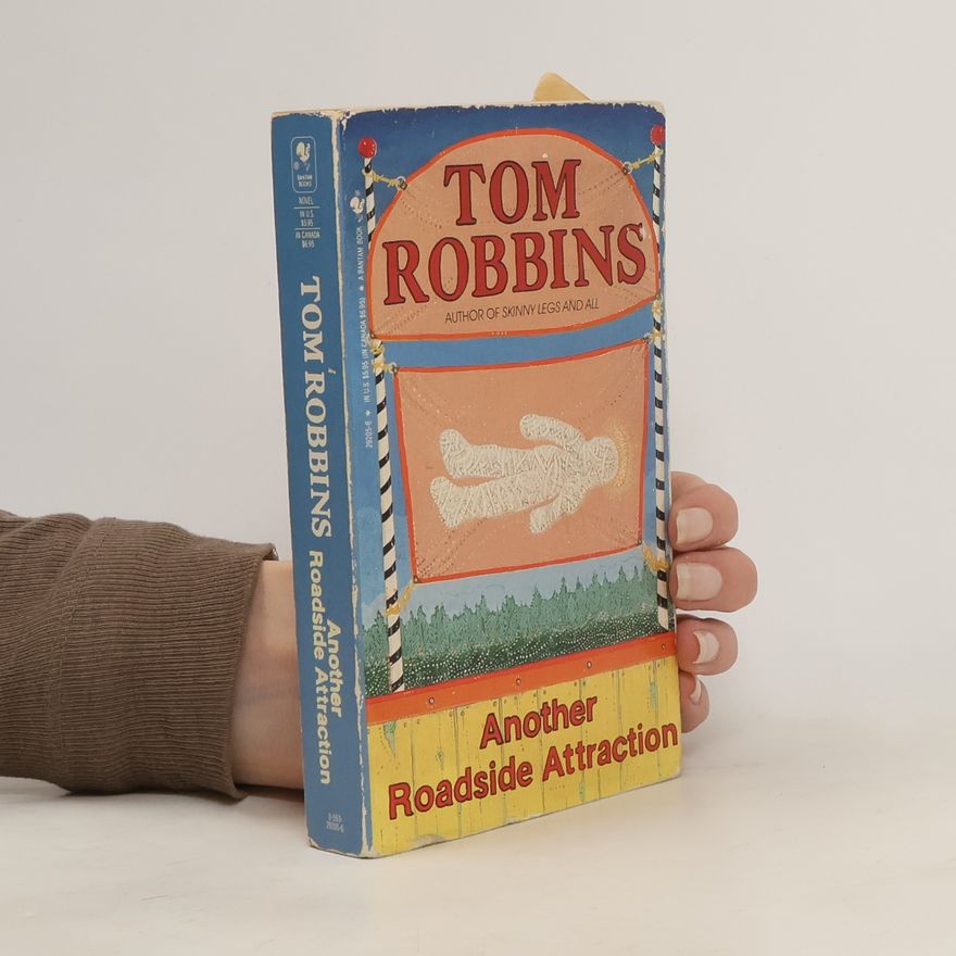 Tom Robbins Another Roadside Attraction