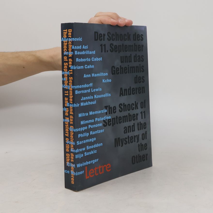 Frank Berberich Der Schock des 11. September und das Geheimnis des Anderen