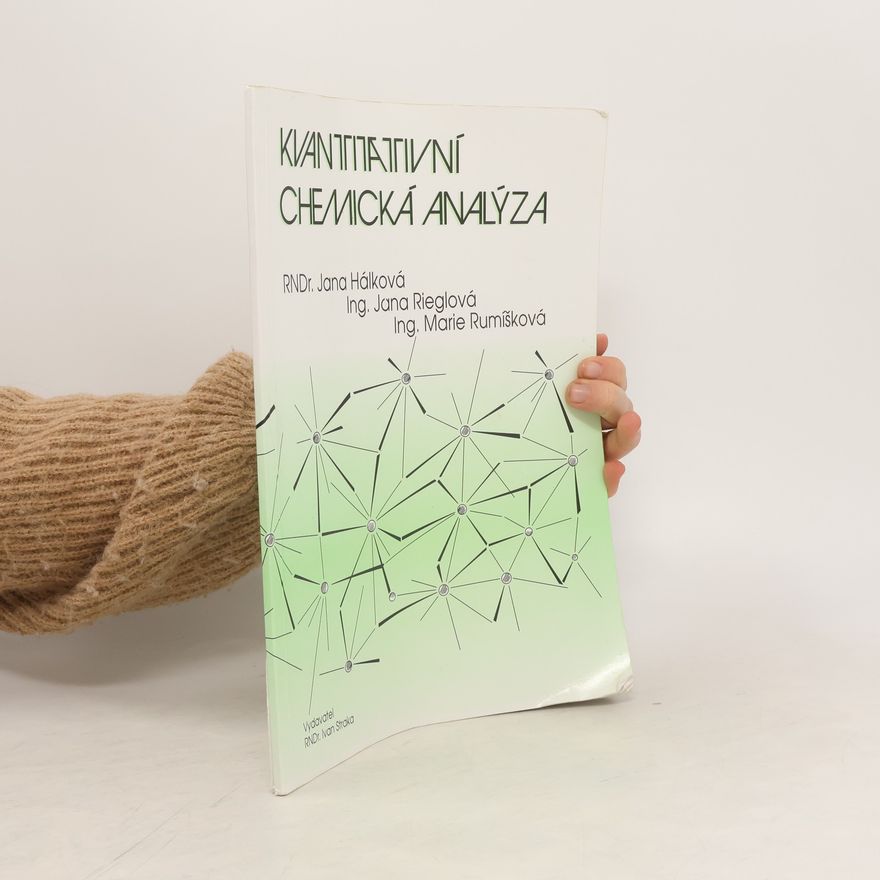 Jana Rieglová Kvantitativní chemická analýza