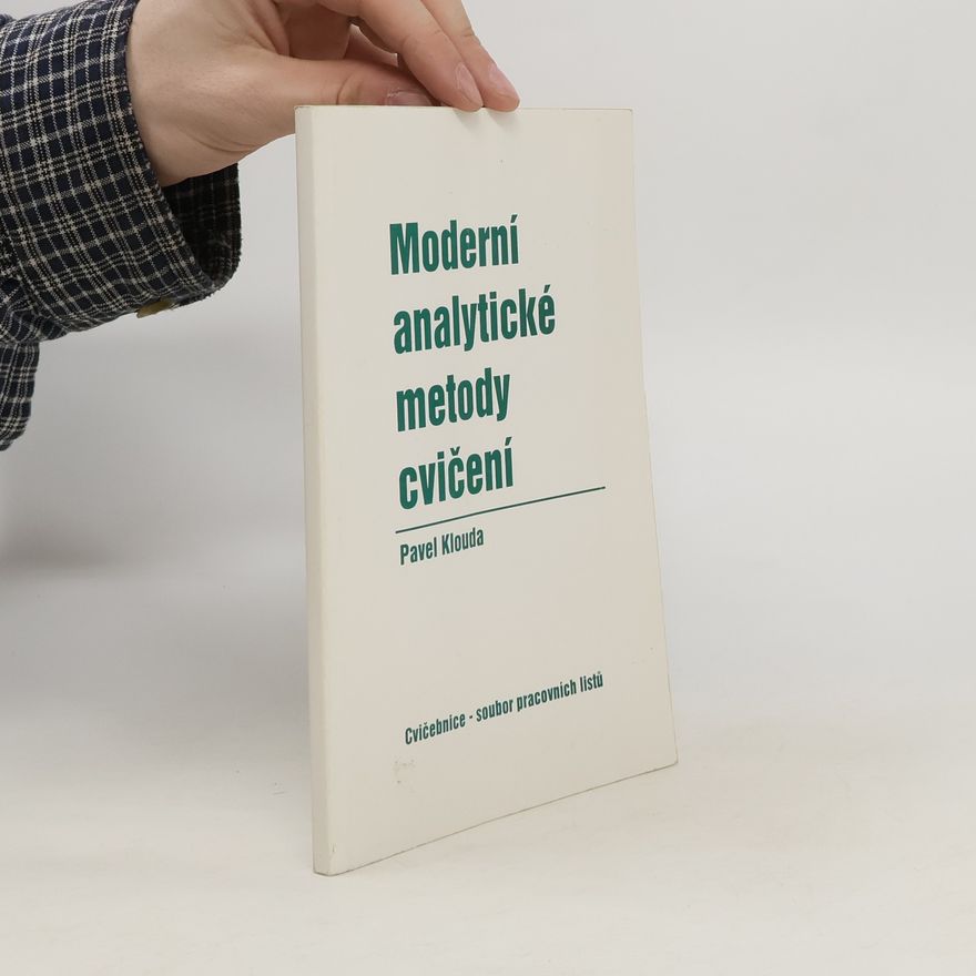 Pavel Klouda Moderní analytické metody cvičení
